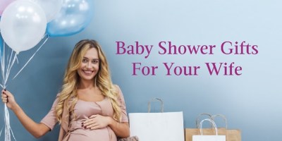 Baby Shower Gifts Ideas Your Wife